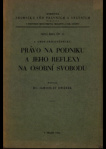 Právo na podniku a jeho reflexy na osobní svobodu