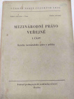 Mezinárodní právo veřejné. I.část / Katedra mezinárodního práva a politiky