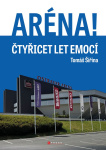 Aréna!. 40 let vítkovické arény