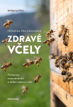 Zdravé včely - příručka chovatele. Prevence, rozpoznávání a léčba nemocí včel