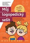 Můj logopedický sešit: Úroveň 1 – jednodušší. Hravé pracovní listy pro rozvoj jazyka a řeči