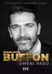 Gianluigi Buffon: umění pádů. Autobiografie brankářské legendy