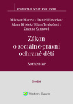 Zákon o sociálně-právní ochraně dětí (č. 359/1999 Sb.). Komentář - 3. vydání