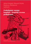 Podnikatel versus kapitál – kapitál versus podnikatel. Dvě tváře jednoho vztahu ve střední Evropě 19
