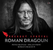 Roman Dragoun. Rockový apoštol 