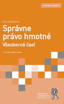 Správne právo hmotné. Všeobecná časť. 4. zmenené a doplnené vydanie