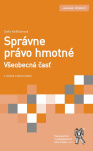 Správne právo hmotné. Všeobecná časť. 4. zmenené a doplnené vydanie