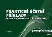 Praktické účetní příklady školských příspěvkových organizací 2.vydání