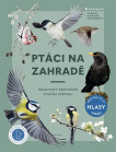 Ptáci na zahradě. Praktický průvodce ptačím světem