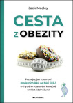 Cesta z obezity. Poznejte, jak s pomocí moderních léků na bázi GLP-1 a chytrého stravování