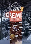 Café Créme 1 - učebnice