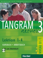 Tangram 3 Aktuell Lektion 1 - 4