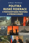Politika Ruské federace v postsov. prostoru a střední Evropě