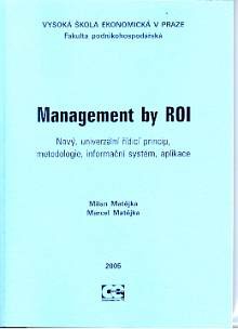 Management by ROI