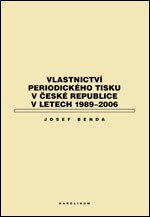 Vlastnictví periodického tisku v ČR v letech 1989-2006