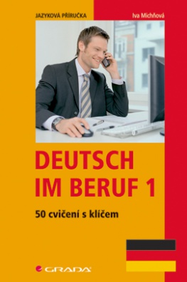 Deutsch im Beruf 1 (50 cvičení s klíčem)