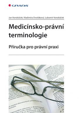 Medicínsko-právní terminologie-příručka pro právní praxi