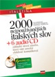 2000 nejpoužívanějších italských slov+6 audio CD