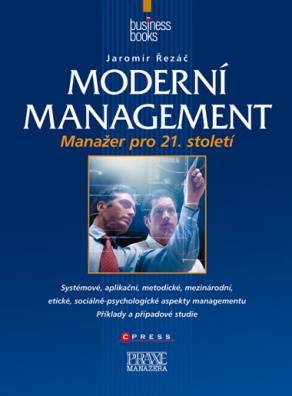 Moderní management, Manažer pro 21. století