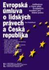 Evropská úmluva o lidských právech a ČR