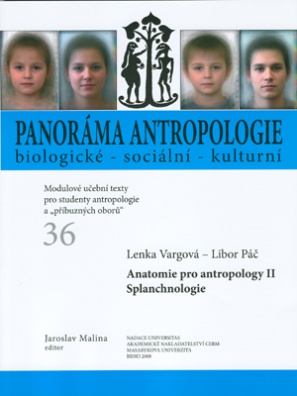 Anatomie pro antropology II. Splanchnologie (Panoráma 36)