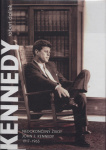 Nedokončený život John F. Kennedy 1917-1963