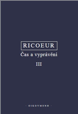 Ricoeur - Čas a vyprávění III