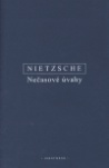 Nietzsche - Nečasové úvahy