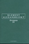 Klement Alexandrijský - Stromata IV
