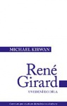 René Girard (Uvedení do díla)