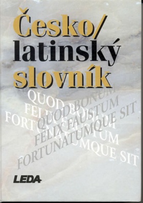 Česko-latinský slovník starověké i současné latiny