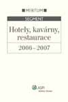 Hotely, kavárny, restaurace 2006 - 2007