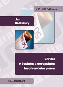 Věřitel v českém a evropském insolvenčním právu