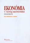 Ekonómia v novej ekonomika - praktikum, 2.vydanie
