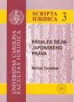 Přehled dějin japonského práva (Scripta Iuridica 3)
