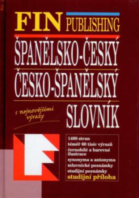 Španělsko-český česko-španělský slovník s nejnověj. výrazy