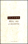 Eliade - Mýty, sny a mystéria