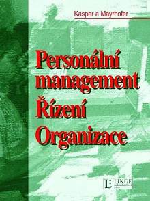 Personální management. Řízení. Organizace