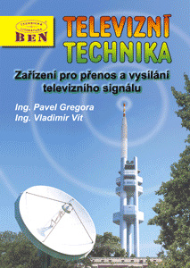 Televizní technika 4c kniha D3 - zařízení pro přenos a vysílání televizního signálu