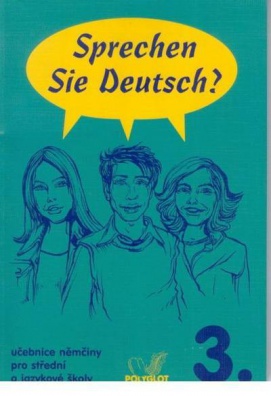 Sprechen Sie Deutsch ? 3, kniha pro studenty
