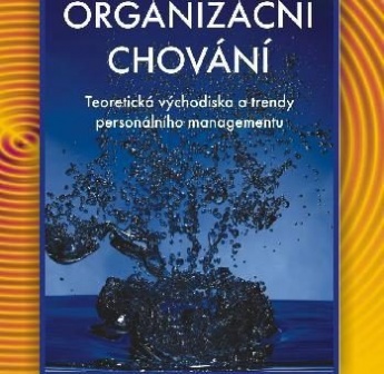 Organizační chování - Teoretická východiska a trendy personálního managementu