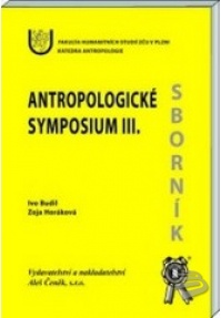 Antropologické symposium III
