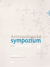 Antropologické sympozium V.