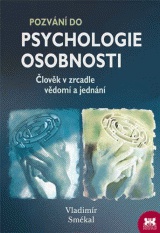 Pozvání do psychologie osobnosti, 3.vydání