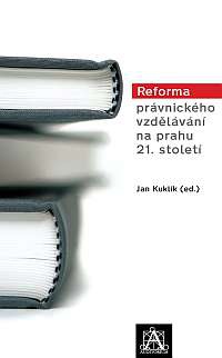 Reforma právnického vzdělání na prahu 21.století