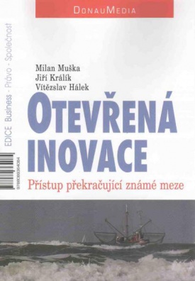 Otevřená inovace-přístup překračující známe meze