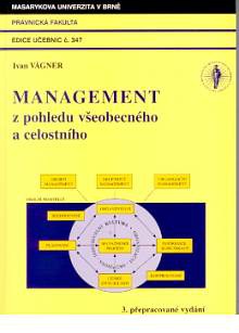 Management z pohledu všeobecného a celostního, 3. vydání