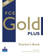 FCE Gold Plus Teacher's Book                                