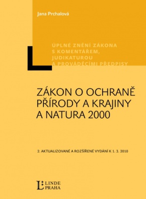 Zákon o ochraně přírody a krajiny a natura 2000 2.vyd.