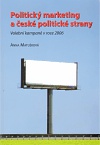Politický marketing a české politické strany